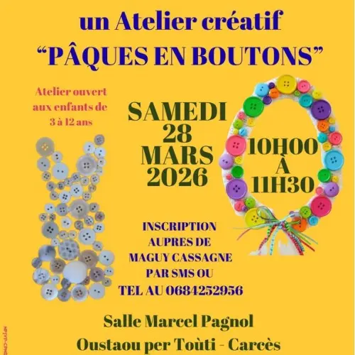 Atelier créatif : Pâques en boutons (enfants de 3 à 12 ans)_Carcès