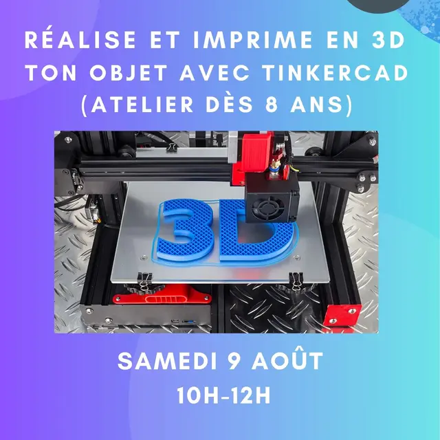 Atelier 3D – Création et Impression d’objets_Vence