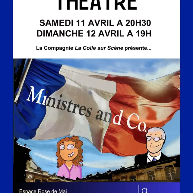 THÉÂTRE : « Ministres & Co »_La Colle-sur-Loup