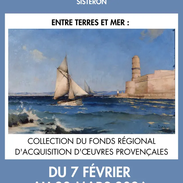 Exposition Entre terre et mer_Sisteron