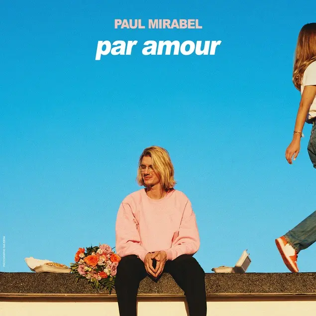 Paul Mirabel - Par amour