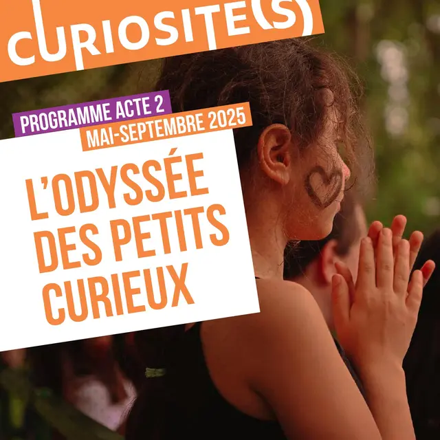 L'Odyssée des petits curieux acte 2