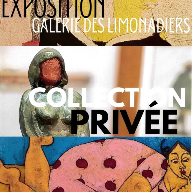 Exposition Collection Privée - Galerie des Limonadiers_Vaison-la-Romaine