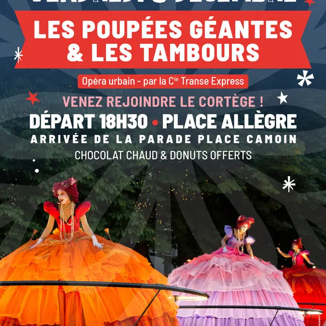 Grande parade : Les Poupées Géantes et les Tambours, Opéra urbain_La Londe-les-Maures