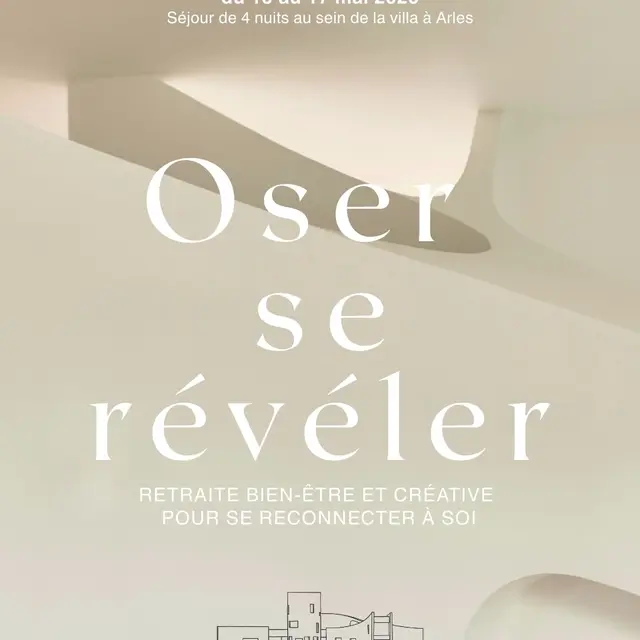 Oser se révéler - Retraite_Arles
