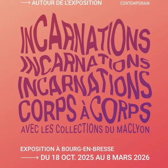 Affiche H2M_Incarnations, corps à corps avec les collections du macLYON_Bourg-en-Bresse
