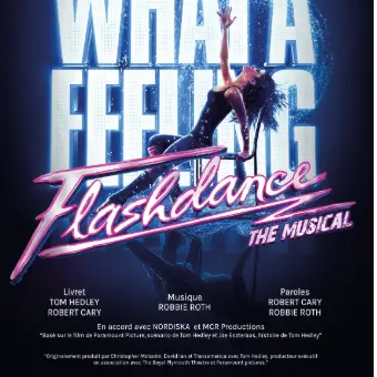 Flashdance The Musical_Marseille