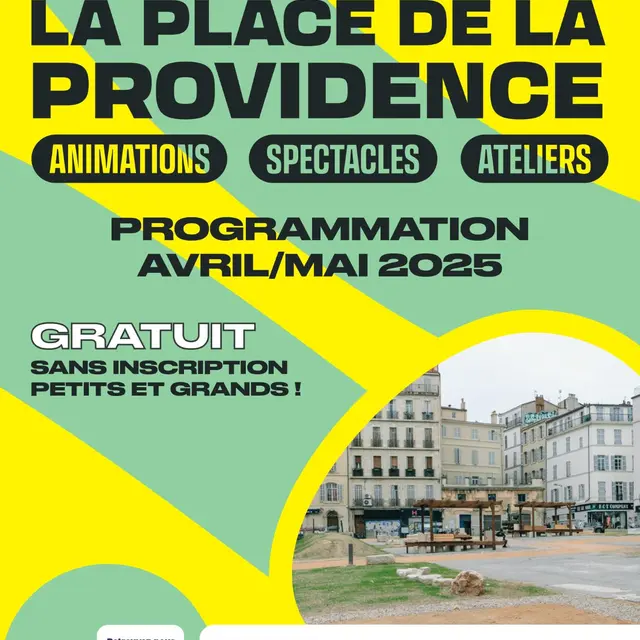Prenez place ! La place de la Providence s'anime_Marseille