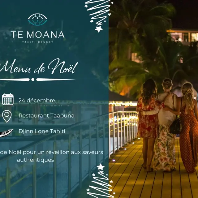 Réveillon de Noël au bord de l’eau  - Te Moana Tahiti Resort_Punaauia