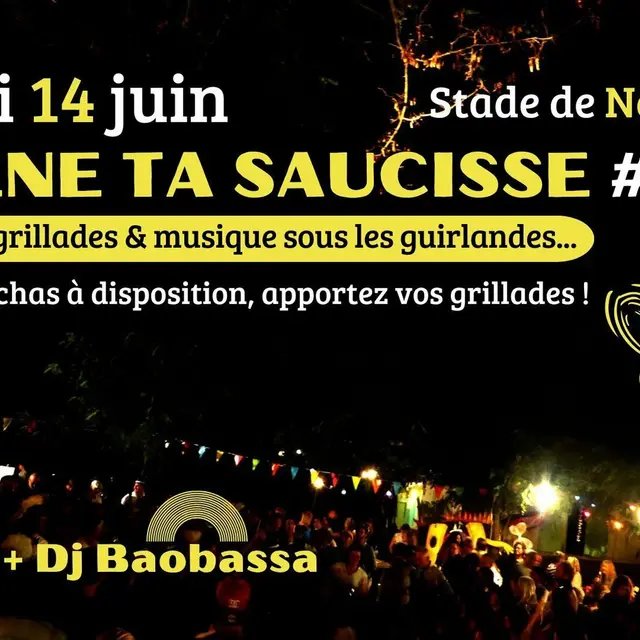 “Ramène ta saucisse”