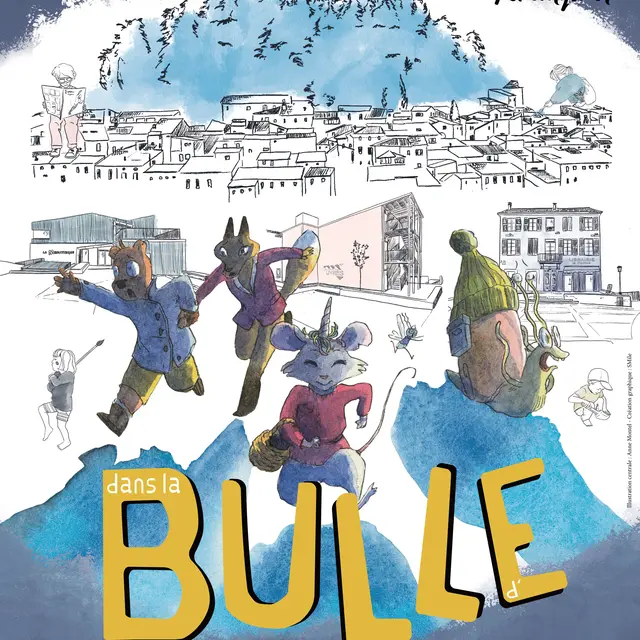 Festival BD : Dans La Bulle d'Anne Montel_Forcalquier