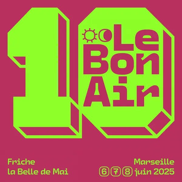 Festival Le Bon Air 2025_Marseille