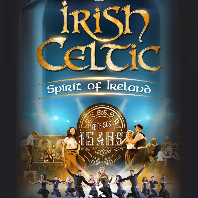 Irish Celtic - Spirit of Ireland fête ses 15 ans_Riorges