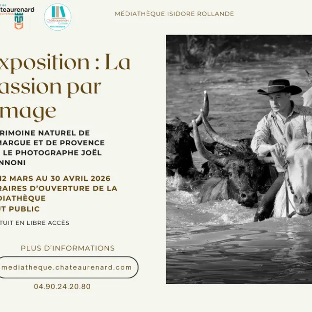 Exposition La passion par l'image_Châteaurenard