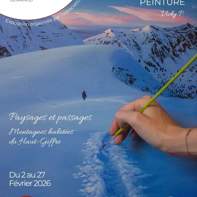 Paysages et passages : montagnes habitées du Haut-Giffre Exposition de peintures de Vicky P._Samoëns