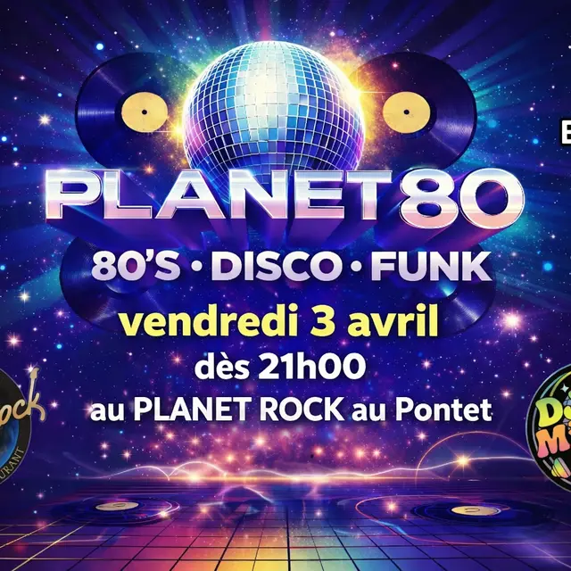 Planet 80’s disco funk au Planet Rock_Le Pontet