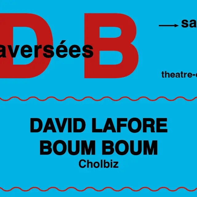 Concert théâtral : David Lafore Boum Boum_La Grave