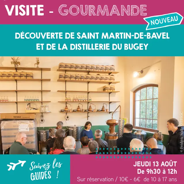 Visite gourmande : Saint Martin-de-Bavel et la Distillerie du Bugey