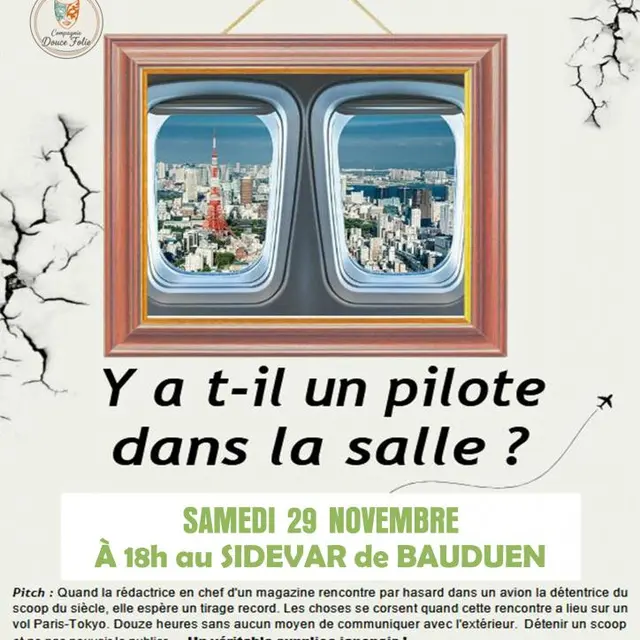 Y a t-il un pilote dans la salle ?_Bauduen