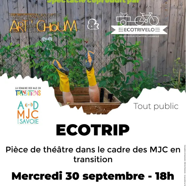 Ecotrip - théâtre dans le cadre des MJC en transition_Chamonix-Mont-Blanc