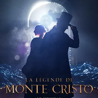 La légende du Comte de Monte Cristo Le Musical_Saint-Étienne