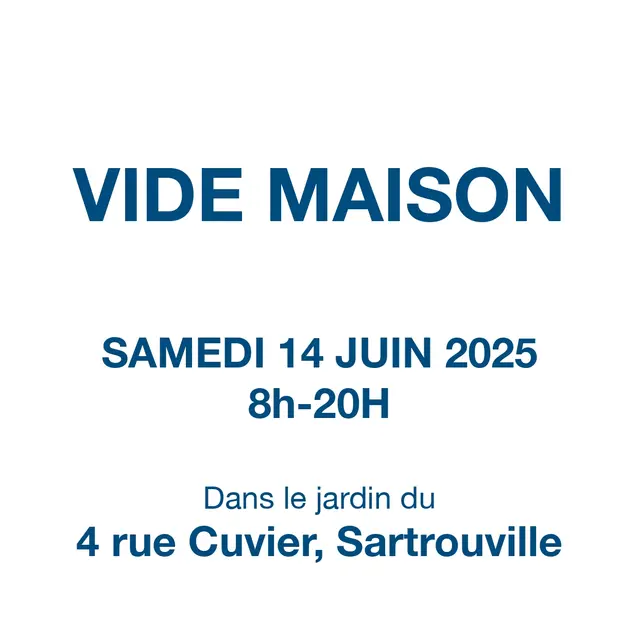 Vide-maison à Sartrouville_Sartrouville