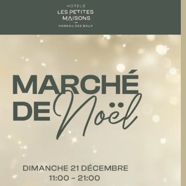 Marché de Noël au Hameau des Baux - Les Petites Maisons_Paradou