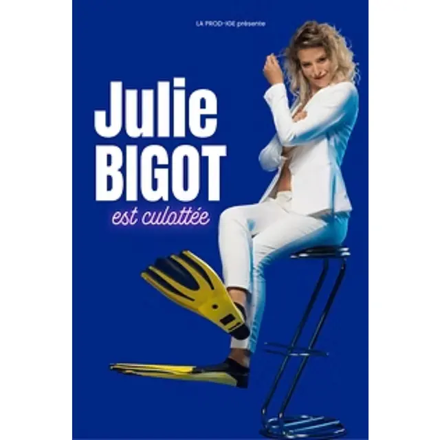 Spectacle humoristique Julie Bigot est culottée_Cogolin