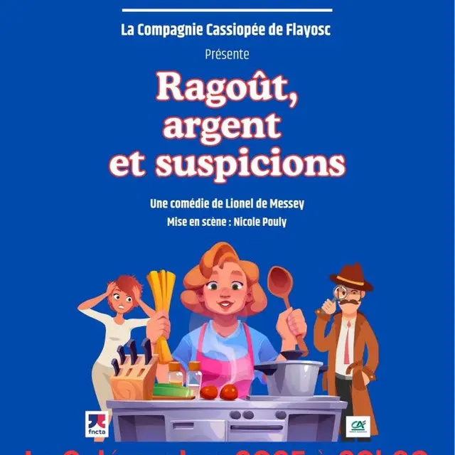Les mardis thêatraux - Ragoût, argent et suspicions_La Motte