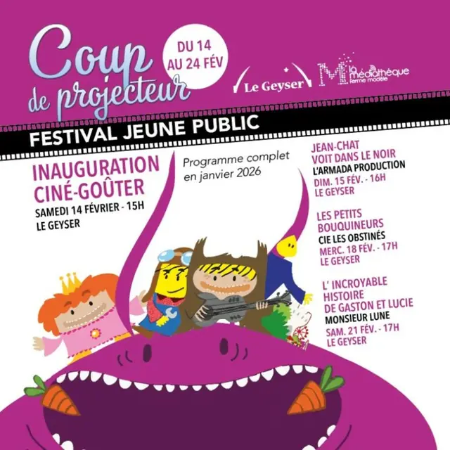 Festival jeune public Le Geyser - Coup de projecteur_Bellerive-sur-Allier
