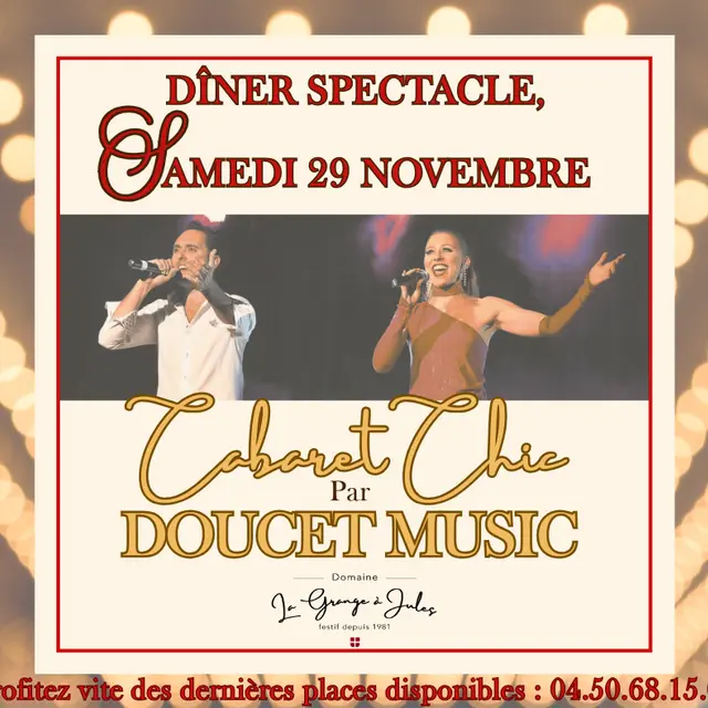 Dîner cabaret chic avec Doucet Music_Chapeiry