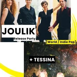 JOULIK “Release Party” + TESSINA_Maubec
