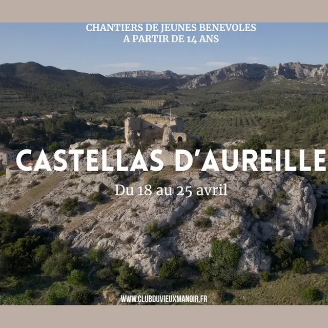 Chantiers patrimoine de jeunes bénévoles : Le castellas d'Aureille 18.04 au 25.04.26