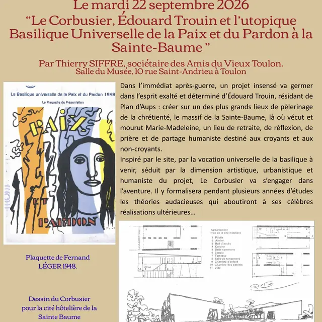 Conférence  - Le Corbusier, Edouard Trouin, et l’utopique Basilique universelle de la Paix et du Pardon à la Sainte-Baume_Toulon