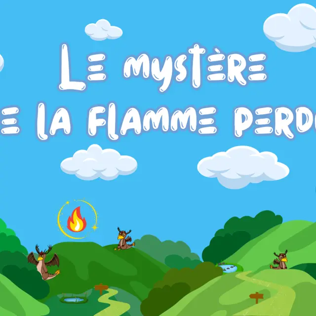 Le mystère de la flamme perdue
