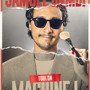 Spectacle - Samuel Bambi Machine_Toulon