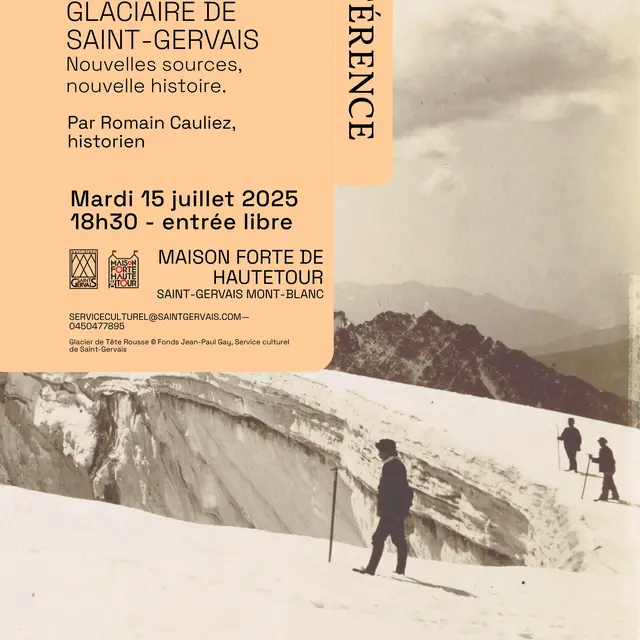 Conférence 1892. Retour sur la catastrophe de Saint-Gervais. par Romain Cauliez_Saint-Gervais-les-Bains