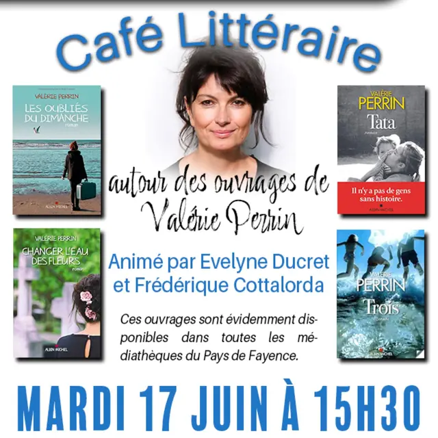 Café littéraire - ouvrages de Valérie Perrin_Seillans