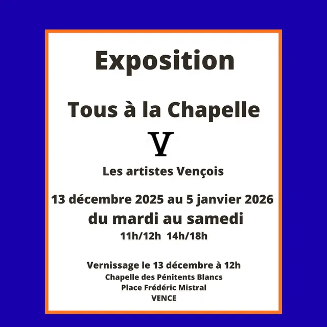 Exposition Tous à la Chapelle_Vence