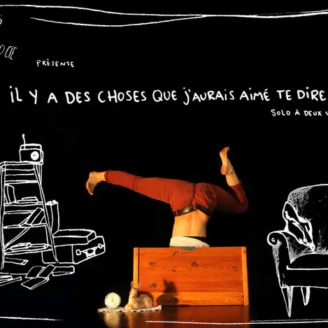 Il y a des petites choses que j’aurais aimé te dire_Avignon