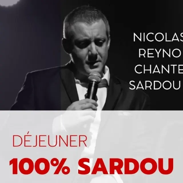 Déjeuner – Spécial Sardou avec Nicolas Reyno_Chapeiry