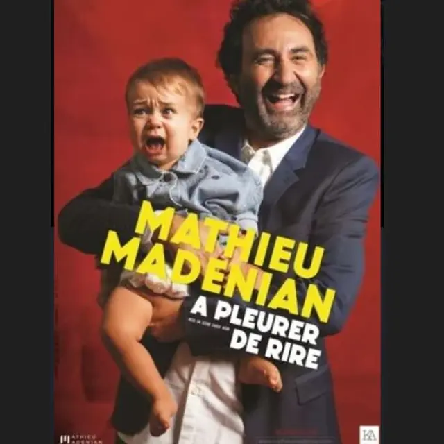Mathieu Madenian : à pleurer de rire_Marseille
