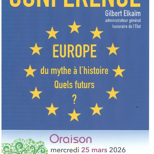 Conférence Europe du mythe à l'histoire, quels futurs_Oraison