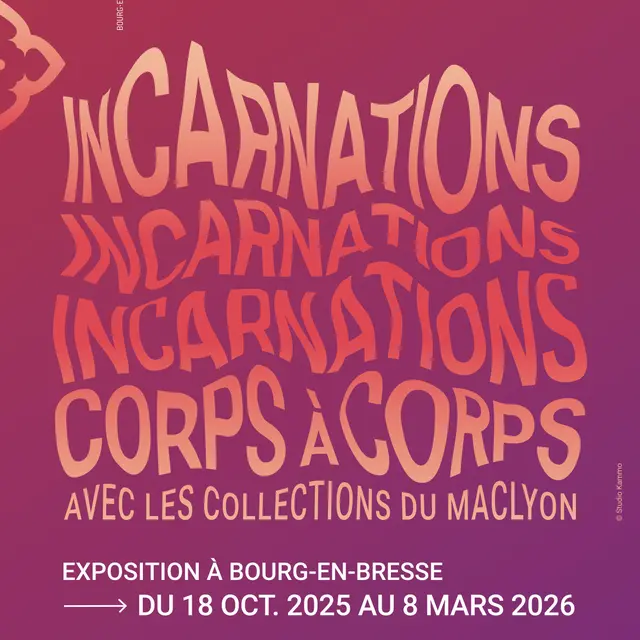 Affiche Incarnations, corps à corps avec les collections du macLYON_Bourg-en-Bresse