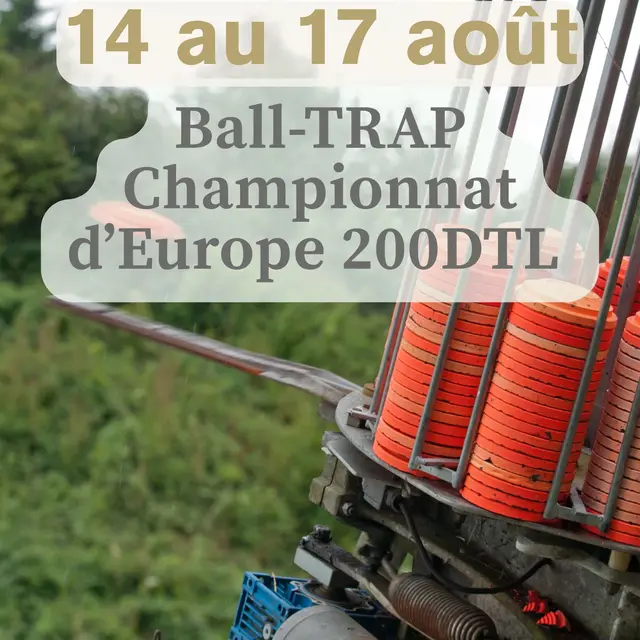 Championnat d'Europe Ball Trap 200DTL_Cazaubon