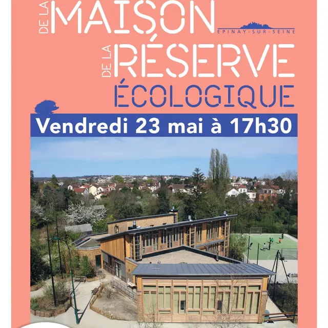 Evènement - Inauguration de la Maison de la Réserve écologique_Épinay-sur-Seine