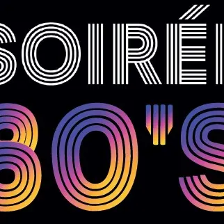 Soirée 80's_Crêts en Belledonne