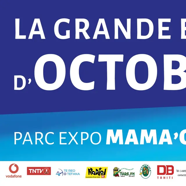La grande expo d'octobre - Parc Expo Mama'o_Papeete