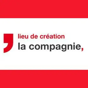 La Compagnie - Lieu de création