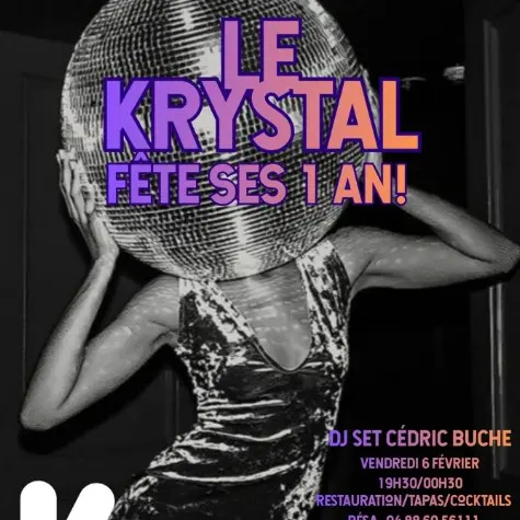 Le Krystal fête ses 1 an !_Arles